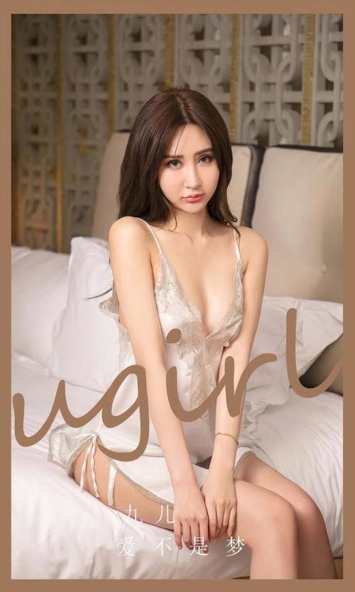 [Ugirls尤果网]爱尤物专辑 NO.2890 爱不是梦 九儿[35P279MB]-1