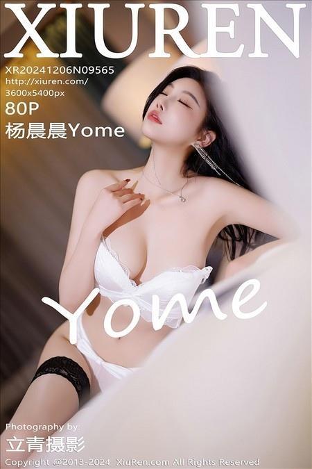 [Xiuren秀人网]2024.12.06 NO.9565 杨晨晨Yome[80+1P/669MB]-1