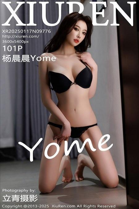 [Xiuren秀人网]2025.01.17 NO.9776 杨晨晨Yome[101+1P/741MB]-1